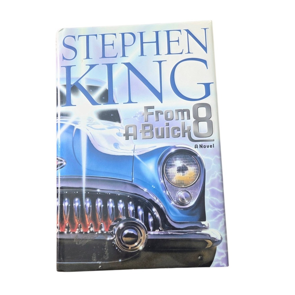 From a Buick 8 by Stephen King Hardback Book 2002 1st Edition 1st Printing Novel
